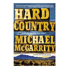 Coperta cărții Hard Country, Michael McGarrity