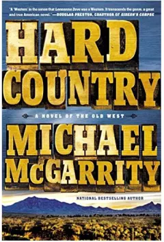 Coperta cărții Hard Country, Michael McGarrity