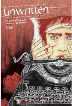 Coperta cărții The Unwritten The Deluxe Edition Book One