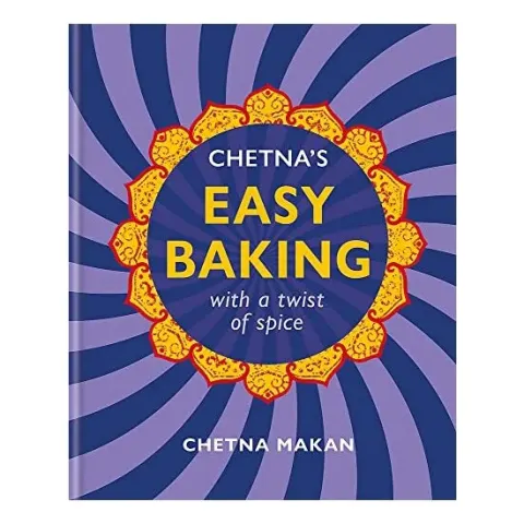 Coperta cărții Chetna's Easy Baking, Chetna Makan