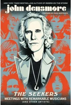 Coperta cărții The Seekers, John Densmore, Viggo Mortensen