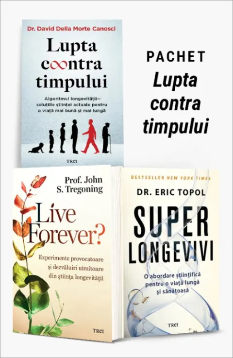 Coperta cărții Pachet Lupta contra timpului. Lupta contra timpului/Live Forever?/Superlongevivi - Dr. David Della Morte Canosci