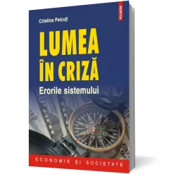 Coperta cărții Lumea în criză. Erorile sistemului