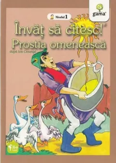 Coperta cărții Invat sa citesc! Nivelul 1 - Prostia omeneasca