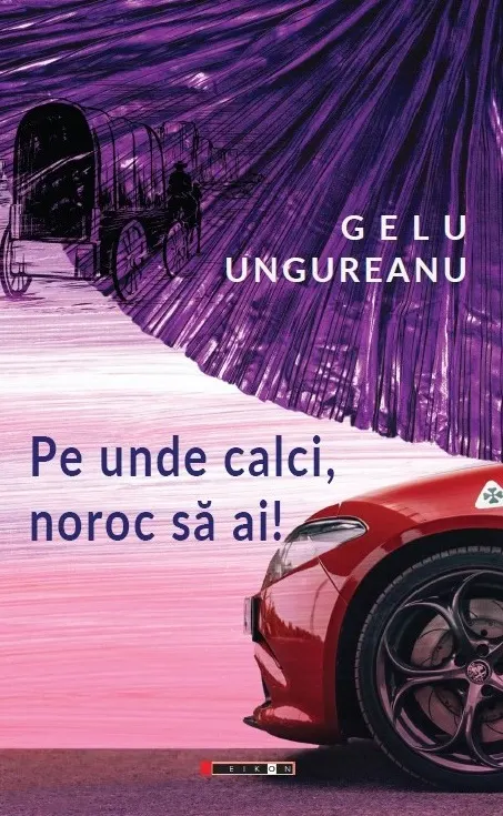 Coperta cărții Pe unde calci, noroc să ai!