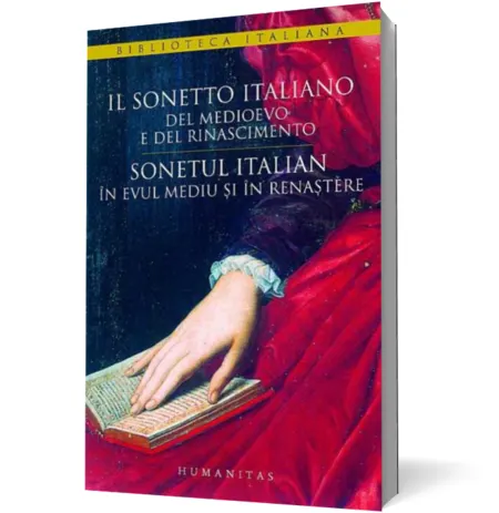 Coperta cărții Sonetul italian în Evul Mediu și în Renaștere / Il sonetto italiano del Medioevo e del Rinasciamento