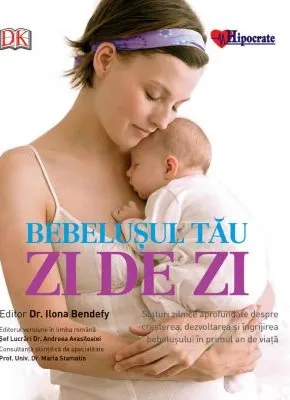 Coperta cărții Bebelusul tau: zi de zi