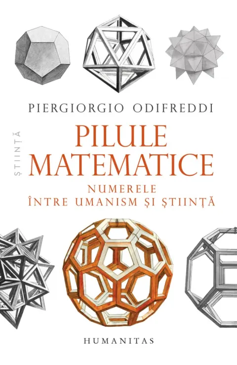 Coperta cărții Pilule matematice. Numerele între umanism și știință