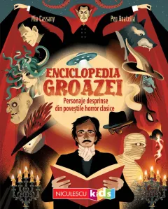 Coperta cărții Enciclopedia groazei. Personaje desprinse din poveștile horror clasice