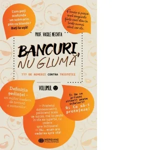 Coperta cărții Bancuri, nu gluma. 777 de remedii contra tristetii