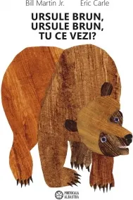 Coperta cărții Ursule brun, ursule brun, tu ce vezi?