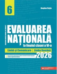 Coperta cărții Evaluarea Nationala la finalul clasei a VI-a - 2026. Limba si comunicare - Limba romana