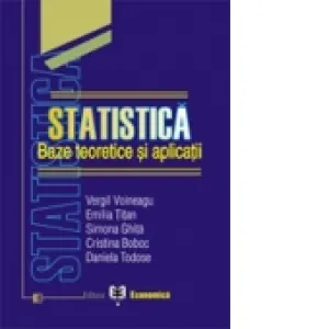 Coperta cărții Statistica. Baze teoretice si aplicatii