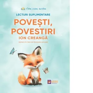 Coperta cărții Povesti, povestiri. Grupate pe teme din programa scolara
