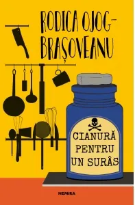 Coperta cărții Cianura pentru un suras. Editia 2019