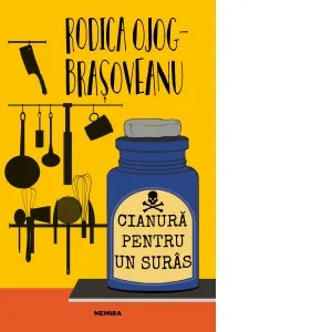 Coperta cărții Cianura pentru un suras. Editia 2019