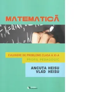 Coperta cărții Matematica. Culegere de probleme. Clasa a XI-a. Profil pedagogic