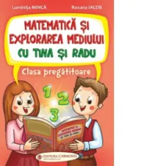Coperta cărții Matematica si explorarea mediului cu Tina si Radu. Clasa pregatitoare