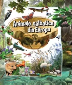 Coperta cărții Animale salbatice din Europa