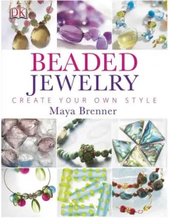 Coperta cărții Beaded jewelry: create your own style