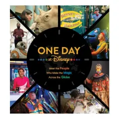 Coperta cărții One day at Disney: meet the people who make the magic across the globe
