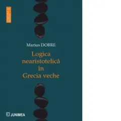 Coperta cărții Logica nearistotelica in Grecia veche
