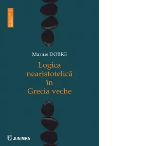 Coperta cărții Logica nearistotelica in Grecia veche
