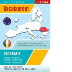 Coperta cărții Bacalaureat. Europa, Romania, Uniunea europeana. Probleme fundamentale. Geografie pentru clasa a XII-a