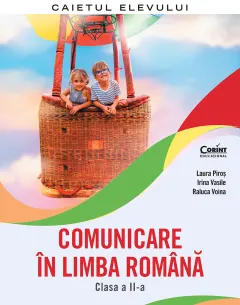 Coperta cărții Comunicare în limba română. Caietul elevului. Clasa a II-a