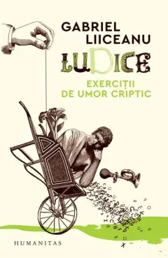 Coperta cărții Ludice. Exerciții de umor criptic