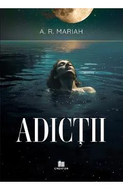 Coperta cărții Adictii - A. R. Mariah