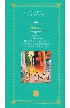 Coperta cărții Teatru - Jean-Paul Sartre