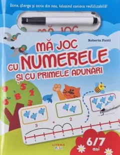 Coperta cărții Ma joc cu numerele si cu primele adunari