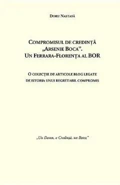 Coperta cărții Compromisul de credinta Arsenie Boca