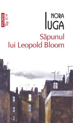 Coperta cărții Săpunul lui Leopold Bloom