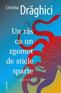 Coperta cărții Un râs ca un zgomot de sticle sparte