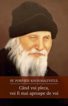 Coperta cărții Când voi pleca, voi fi mai aproape de voi