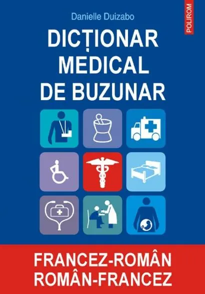 Coperta cărții Dicționar medical de buzunar francez-român/ român-francez
