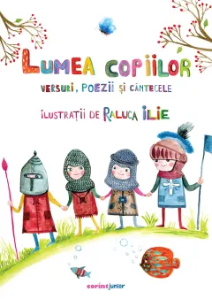 Coperta cărții Lumea copiilor. Versuri, poezii și cântecele
