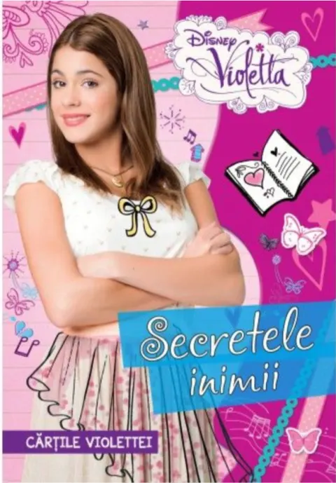 Coperta cărții Disney. Violetta. Cărțile Violettei. Secretele inimii
