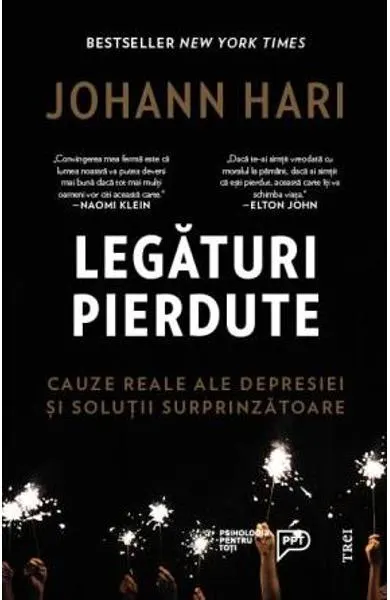 Coperta cărții Legături pierdute. Cauze reale ale depresiei și soluții surprinzătoare