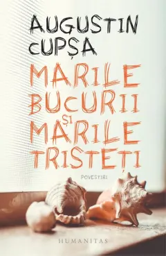 Coperta cărții Marile bucurii și marile tristeți