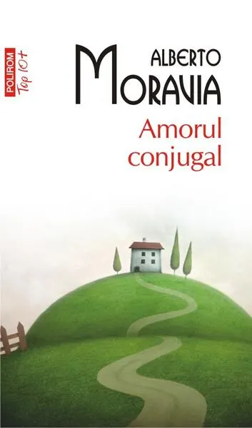 Coperta cărții Amorul conjugal (Top 10+)