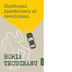 Coperta cărții Capitanul Apostolescu si revelionul