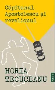 Coperta cărții Capitanul Apostolescu si revelionul