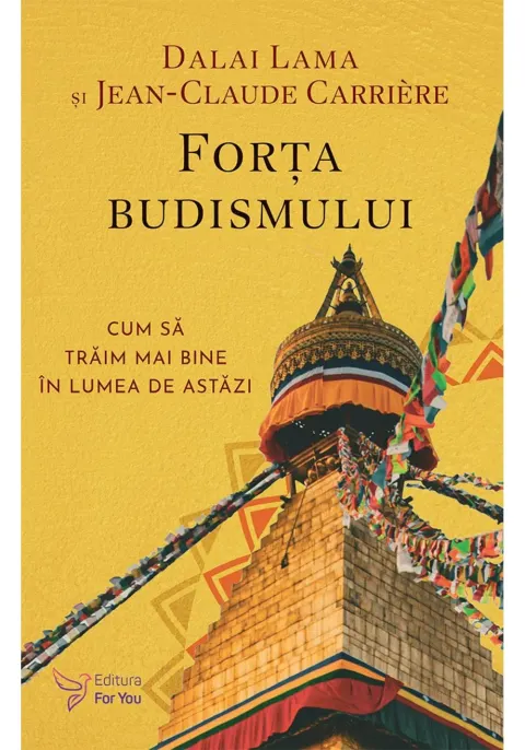 Coperta cărții Forta budismului - Dalai Lama, Jean-Claude Carrière