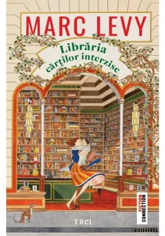 Coperta cărții Libraria cartilor interzise - Marc Levy