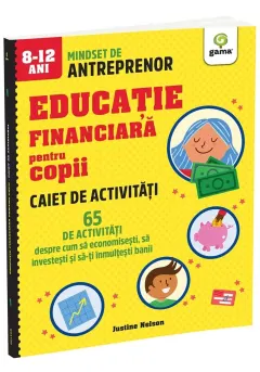 Coperta cărții 65 de activitati despre cum sa economisesti, sa investesti si sa-ti inmultesti banii