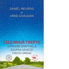 Coperta cărții Cele noua trepte. O privire spirituala asupra genezei fiintei umane. Editia a 2-a
