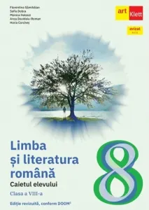 Coperta cărții Limba si literatura romana. Caietul elevului pentru clasa a VIII-a